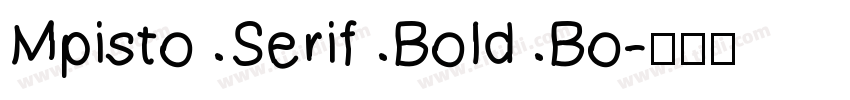 Mpisto Serif Bold Bo字体转换